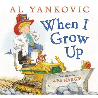When I Grow Up - Hardcover