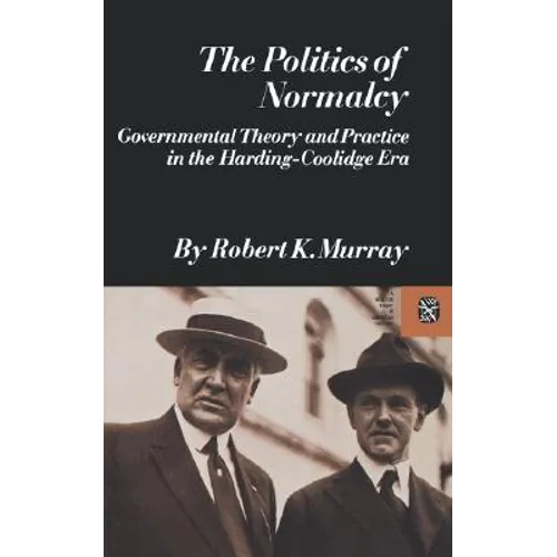The Politics of Normalcy - Paperback