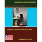 Growing Up With Technology - Paperback