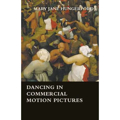 Dancing in Commercial Motion Pictures - Paperback
