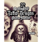 32 Realistic Skull Tattoo Designs: Outlines Included - Paperback
