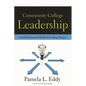Community College Leadership: A Multidimensional Model for Leading Change - Paperback