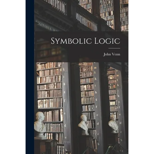Symbolic Logic [microform] - Paperback