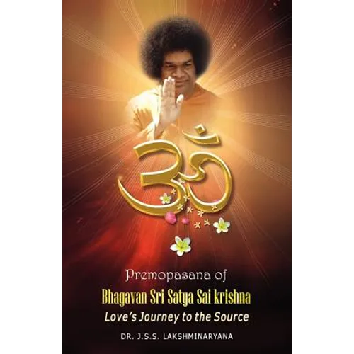 Premopasana of Bhagavan Sri Satya Sai Krishna - Paperback