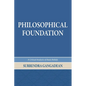 Philosophical Foundation: A Critical Analysis of Basic Beliefs, Second Edition - Paperback