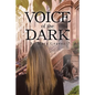 Voice of the Dark - Paperback