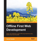 Offline First Web Development - Paperback