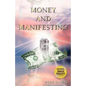 Money and Manifesting - Paperback