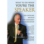 What to Do When You're the Speaker: The Cathcart Method(TM) For Confident Communication - Paperback