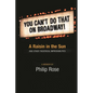 You Can't Do That on Broadway!: A Raisin in the Sun and Other Theatrical Improbabilities - Hardcover