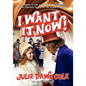 I Want It Now! a Memoir of Life on the Set of Willy Wonka and the Chocolate Factory - Paperback