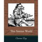 This Simian World - Paperback