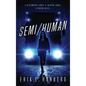 Semi/Human - Hardcover