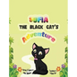 Sofia the Black Cat's Adventure - Hardcover