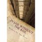 In Jail Without the Bail: Salvation Series - Paperback