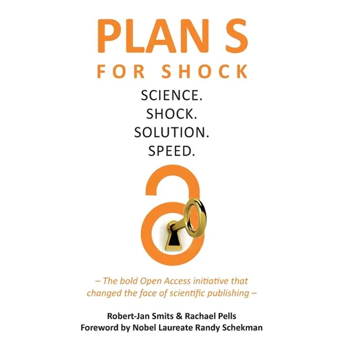 Plan S for Shock: Science. Shock. Solution. Speed. - Paperback