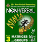 11+ Non Verbal Reasoning: The Non-Verbal Ninja Training Course. Book 3: Matrices and Groups: CEM-style Practice Exam Paper Questions with Visual - Paperback