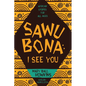 Sawubona: I See You: African Stories for All Ages - Paperback