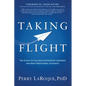 Taking Flight: The Guide to College for Diverse Learners and Non-Traditional Students - Paperback