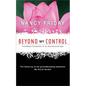 Beyond My Control: Forbidden Fantasies in an Uncensored Age - Paperback