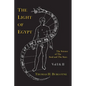 The Light of Egypt; Or, the Science of the Soul and the Stars [Two Volumes in One] - Paperback