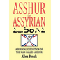 ASSHUR the ASSYRIAN - Hardcover