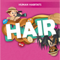 Hair - Library Binding
