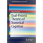 Dual-Process Theories of Numerical Cognition - Paperback
