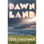 Dawnland - Hardcover