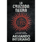 La Cruzada Negra: Una Novela de Intriga Internacional y Revolución - Paperback