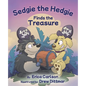 Sedgie the Hedgie Finds the Treasure - Paperback