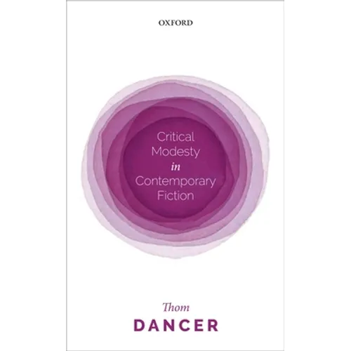 Critical Modesty in Contemporary Fiction - Hardcover