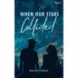 When our stars collided - Paperback