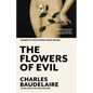 The Flowers of Evil: The Award-Winning Translation - Paperback