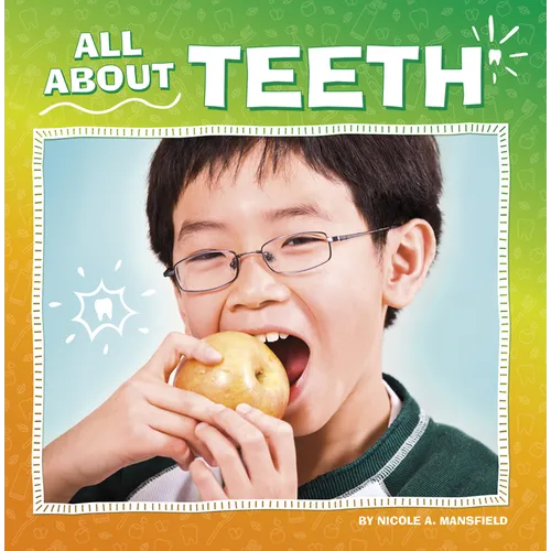 All about Teeth - Hardcover