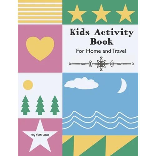 Kids Activity Book: Home and Travel - Paperback