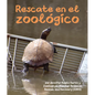 Rescate En El Zoológico - Paperback