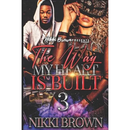 The Way My Heart Is Built 3 - Paperback