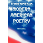 Tendencies in Modern American Poetry - Paperback