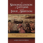 The Nationalization of Latvians and the Issue of Serfdom: The Baltic German Literary Contribution in the 1780s and 1790s - Hardcover