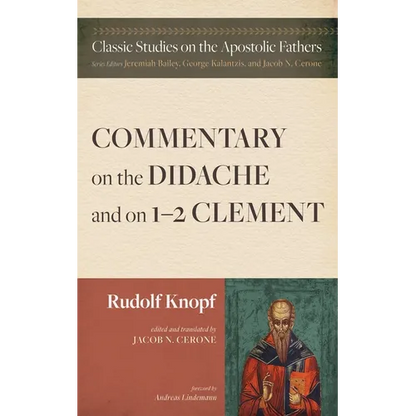 Commentary on the Didache and on 1-2 Clement - Hardcover