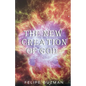 The New Creation of God - Paperback
