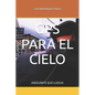 GPS Para El Cielo: Asegurate Que Llegue - Paperback