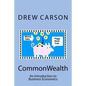 CommonWealth: An Introduction to Business Economics - Paperback