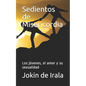 Sedientos de Misericordia: Los jóvenes, el amor y su sexualidad - Paperback