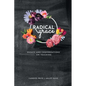 Radical Grace: Essays and Discussions on Teaching - Paperback