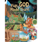 Yup, God Made That! - Hardcover