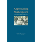 Appreciating Shakespeare - Paperback