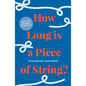 How Long Is a Piece of String?: More Hidden Mathematics of Everyday Life - Hardcover