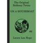The Bobbsey Twins On a Houseboat - Paperback